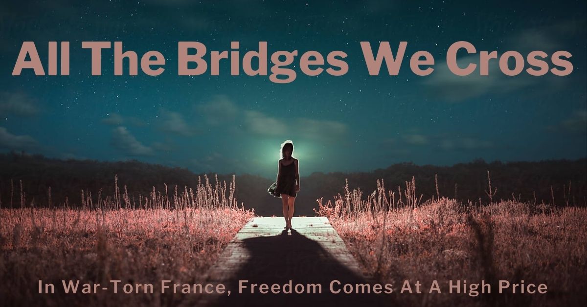 Review All The Bridges We Cross