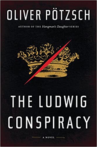 The Lundwig Conspiracy By Oliver Potzsch