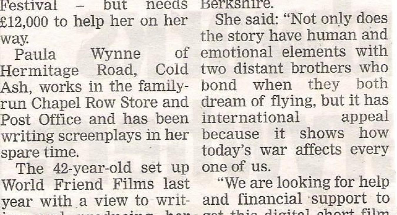 Newbury Weekly News featured this article: Movie author needs investors to fulfill a dream - in those days Kick Starter wasn't around, otherwise I would have started a Kick Starter project.