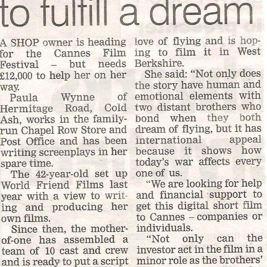 Newbury Weekly News featured this article: Movie author needs investors to fulfill a dream - in those days Kick Starter wasn't around, otherwise I would have started a Kick Starter project.