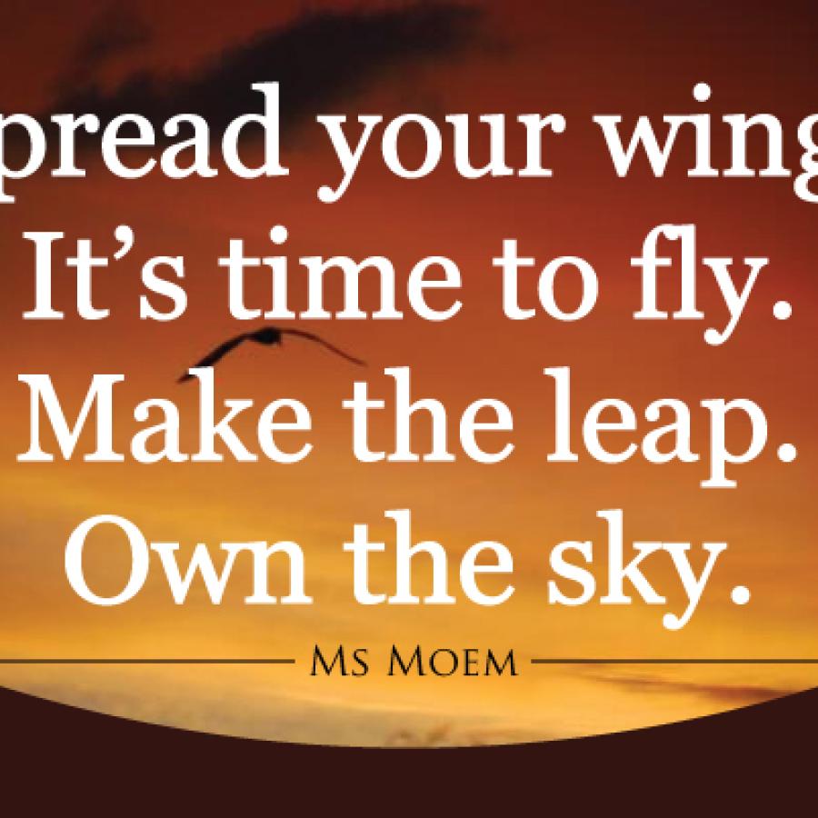 Spread Your Wings It's Time To Fly - this is a lovely inspirational quote that inspires my character Matt in Flying Without Wings. Why is this so vital to Matt's growth as a young man?